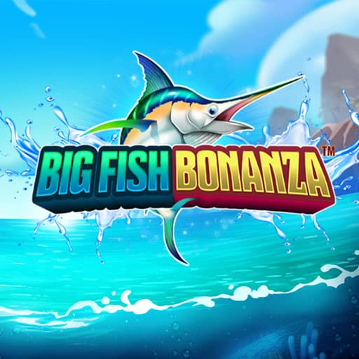 Big Fish Bonanza
