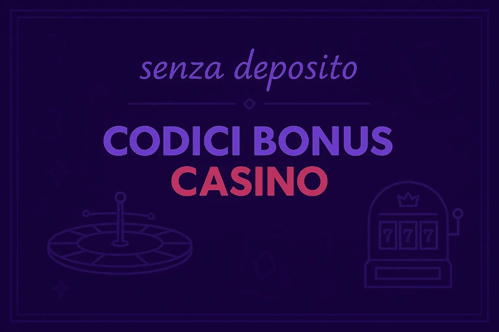 casinò senza deposito codice bonus codice bonus casinò senza deposito